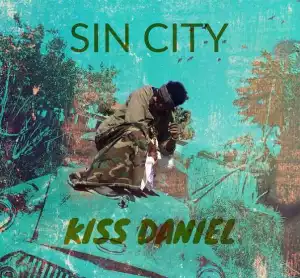 MP3 PREMIERE: Kiss Daniel – Sin City (Prod. by Masterkraft)
